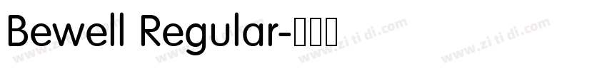 Bewell Regular字体转换